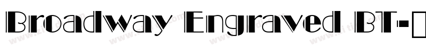 Broadway Engraved BT字体转换